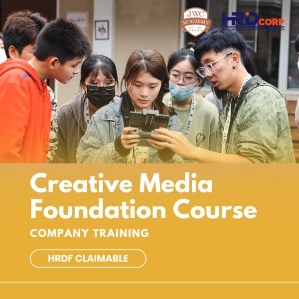 Creative Media Foundation Course (HRDF Claimable) - Image 1